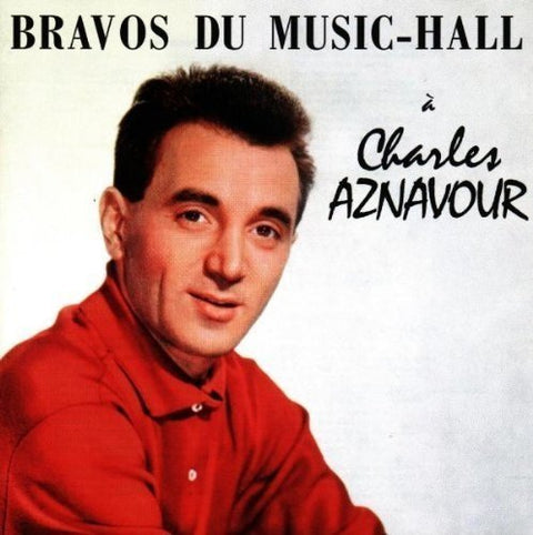 Charles Aznavour – Bravos Du Music-Hall (CD, VF)