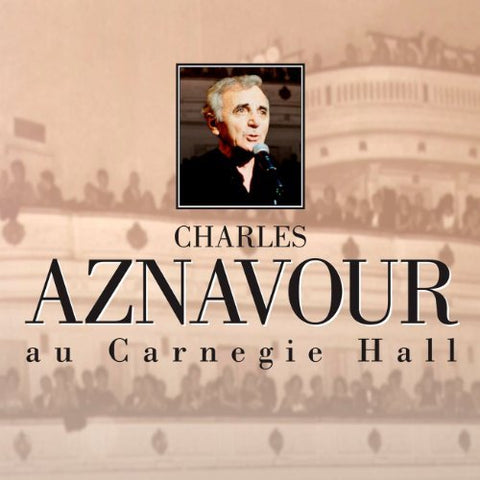 Charles Aznavour – Live Au Carnegie Hall (2-disc CD, VF/EN)