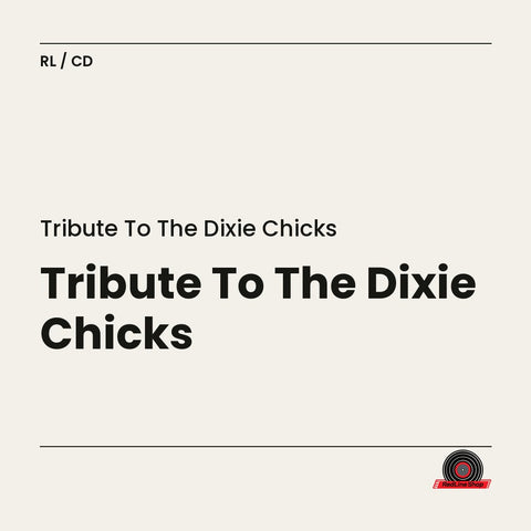 Tribute To the Dixie Chicks (CD, EN)