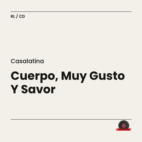 Casalatina – Cuerpo, Muy Gusto Y Savor (CD, EN)