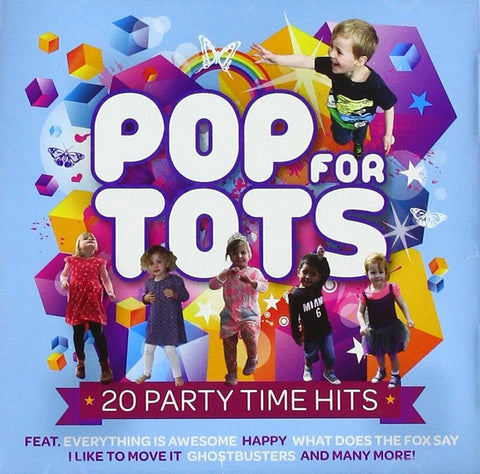 Pop For Tots – 20 Party Time Hits (Various Artists) (CD, EN) — cover