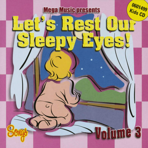 Let'S Rest Our Sleepy Eyes! – Volume 3 Songs (CD, EN) — cover