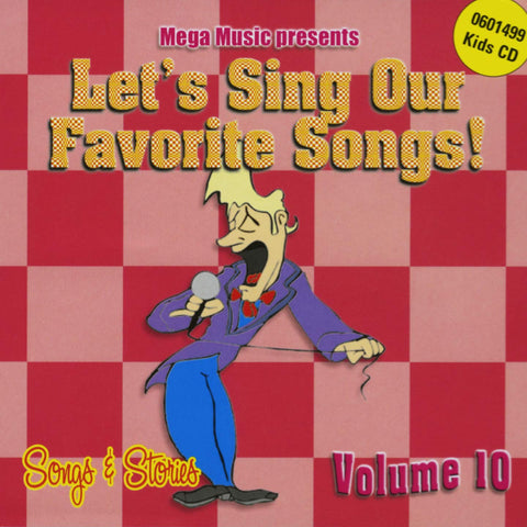 Let'S Sing Our Favorite Songs! – Volume 10 Songs & Stories (CD, EN) — cover
