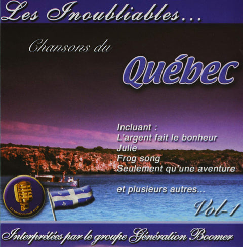 Génération Boomer – Les Inoubliables Chansons Du Québec Vol.1 (CD, VF) — cover