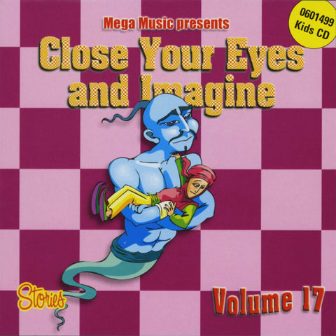 Close Your Eyes & Imagine! – Volume 17 Stories (CD, EN) — cover