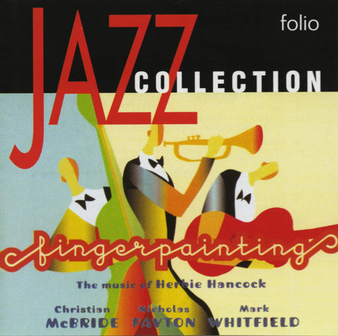 Mcbride - Payton - Whitfield – Fingerpainting, Music Of Herbie Hancock (CD, EN) — cover