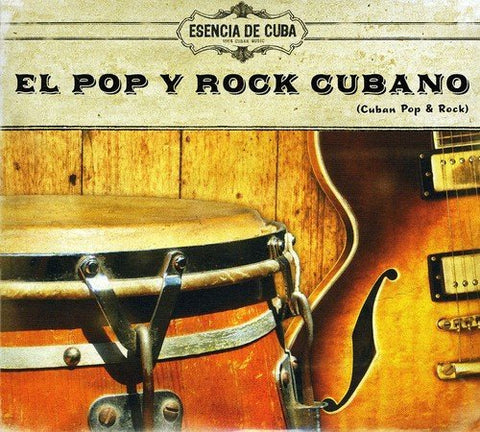 Esencia de Cuba – El Pop Y Rock Cubano (Cuban Pop & Rock) (CD, EN)