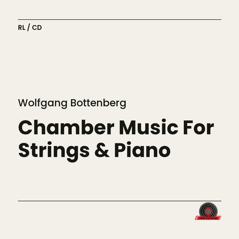 Wolfgang Bottenberg – Chamber Music For Strings &  Piano (CD, EN)