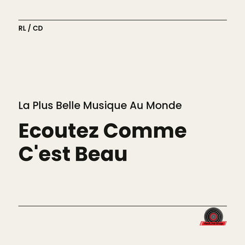 La Plus Belle Musique au Monde – Ecoutez Comme C'est Beau (2-disc CD, EN)