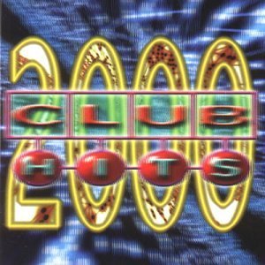 Club Hits – 2000 (CD, EN)