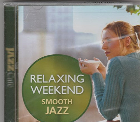 Relaxing Weekend – Smooth Jazz (CD, EN)