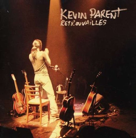 Kevin Parent – Retrouvailles (CD, VF)