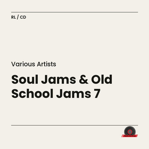 Soul Jams & Old School Jams 7 – Various Artists (4-disc CD, EN)