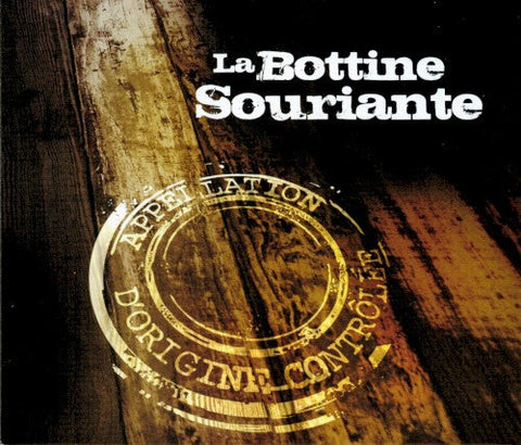 La Bottine Souriante – Appellation D'origine Controlee (2-disc CD + DVD, VF)
