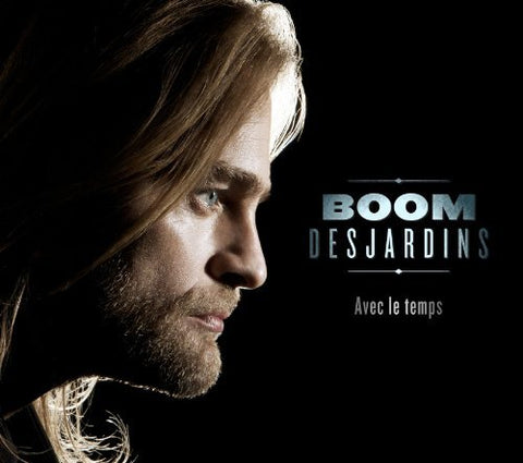 Boom Desjardins – Avec le temps (CD, VF)