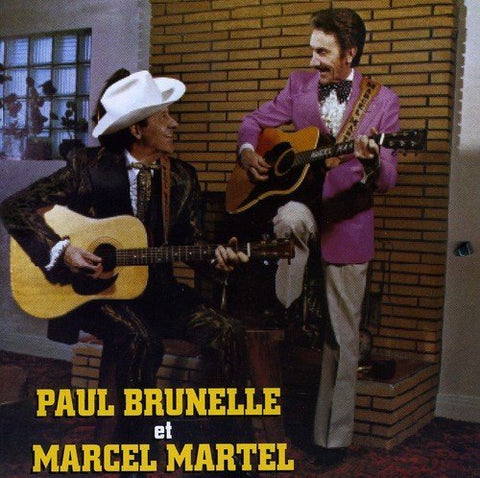 Paul Brunelle et Marcel Martel (CD, VF)