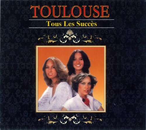 Toulouse – Tous Les Grands Succès (CD, VF)