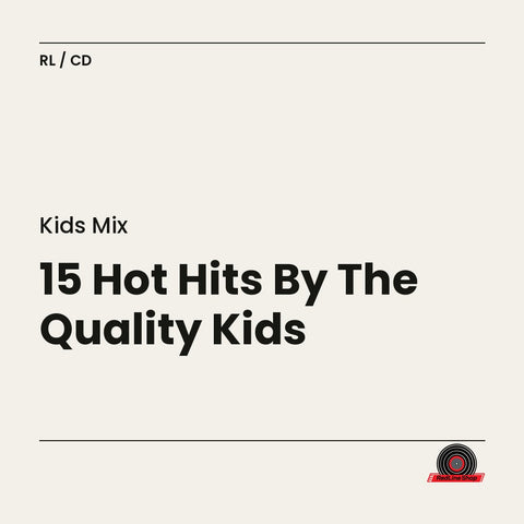 Kids Mix – 15 Hot Hits By The Quality Kids (CD, EN)