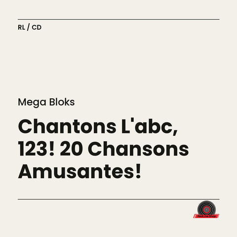 Mega Bloks – Chantons L'abc, 123! 20 Chansons Amusantes! (CD, EN)
