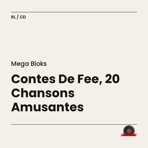 Mega Bloks – Contes De Fee, 20 Chansons Amusantes (CD, EN)