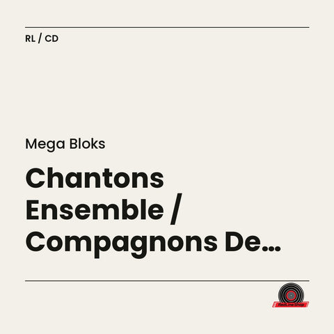 Mega Bloks – Chantons Ensemble / Compagnons De Jeu (CD, EN)