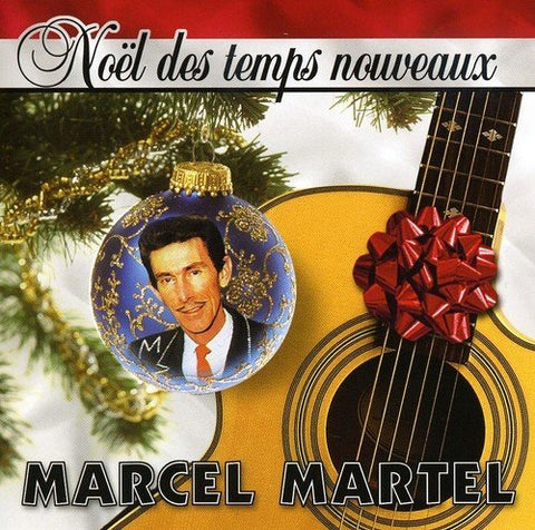 Marcel Martel – Noël Des Temps Nouveaux (CD, VF)