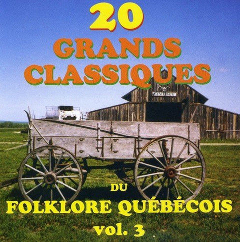 20 Grands Classiques Folklore – Volume 3 (CD, VF)