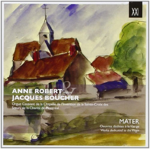 Anne Robert & Jacques Boucher – Mater (CD, EN)