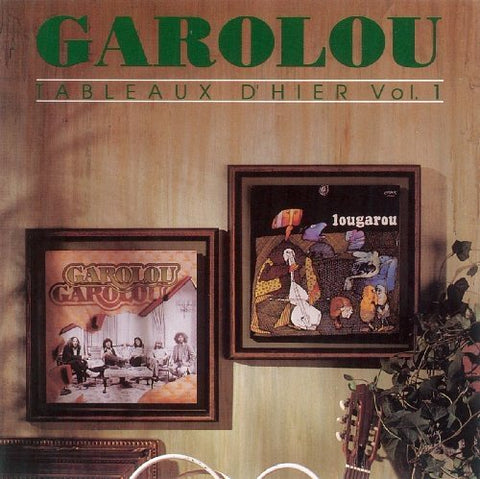 Garolou – Tableaux D'hier Volume 1 (CD, VF)