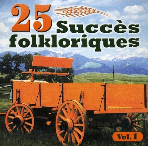 25 Succès Folkloriques – Volume 1 (CD, VF)