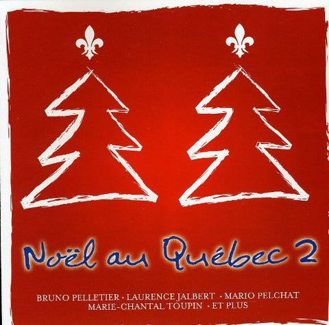 Noël au Québec – Noël Au Québec 2 (CD, VF)