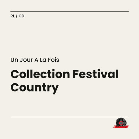 Un Jour a la Fois – Collection Festival Country (CD, VF)