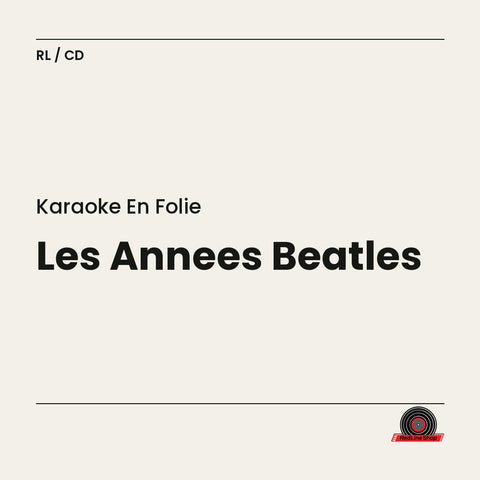 Karaoke en Folie – Les Années Beatles (CD, VF)