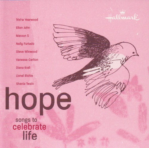 Hope – Songs To Celebrate Life, Various Artists (CD, EN)