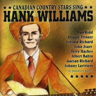 Canadian Country – 15 Canadian Country Stars Sing Hank Williams (CD, EN)