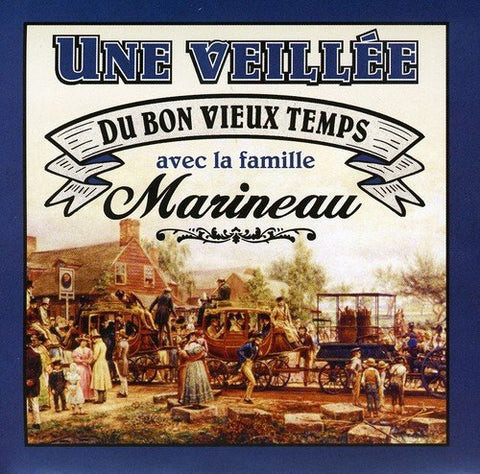 La Famille Marineau – Une Veillee (CD, VF)