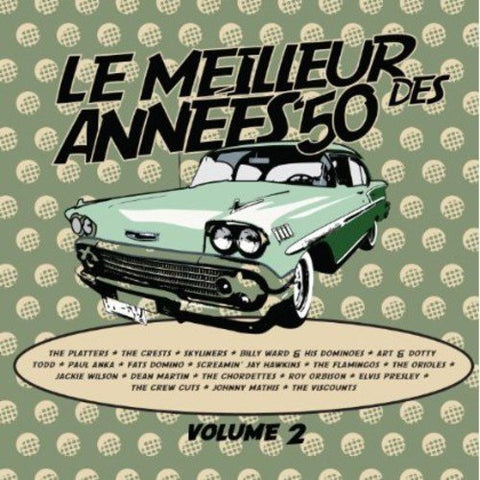 Meilleur des Annees '50 – Volume 2 Artists Varies (CD, EN)