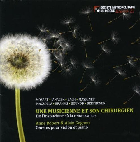 Anne Robert & Alain Gagnon – Une Musicienne Et Son Chirurgiem (CD, VF)