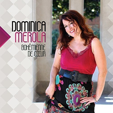 Dominica Merola – Bohemienne De Cœur (CD, VF)