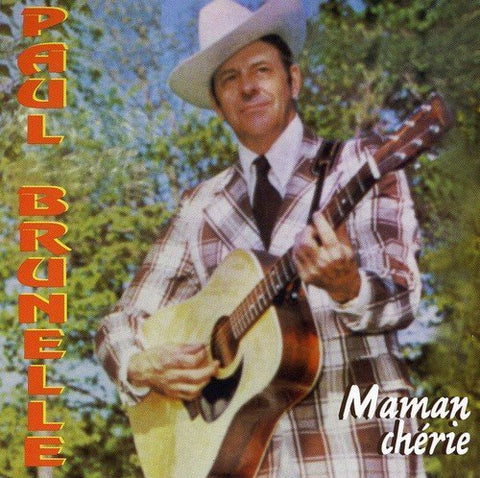 Paul Brunelle – Maman Chérie (CD, VF)