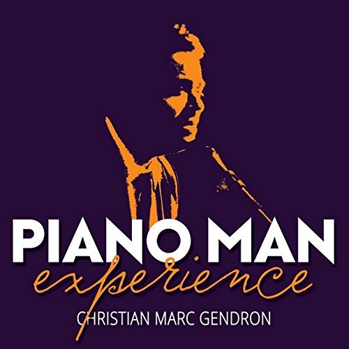 Christian-Marc Gendron – Piano Man Experience (CD, EN)