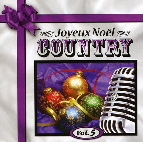 Joyeux Noël Country – Volume 5 (CD, VF)