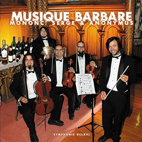 Mononc' Serge & Anonymus – Musique Barbare (CD, VF)