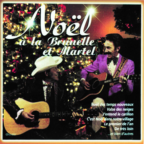 Paul Brunelle et Marcel Martel – Noël (CD, VF) — cover
