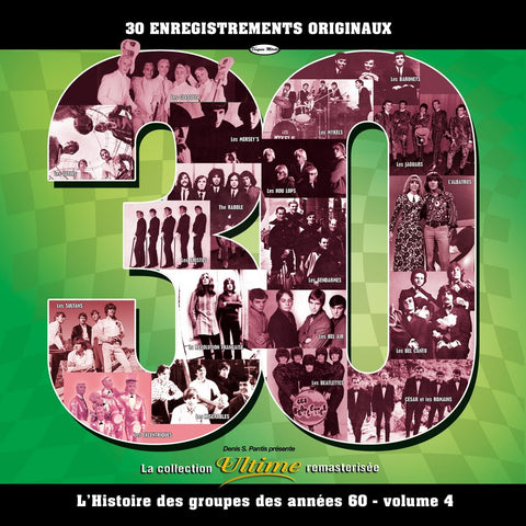 L'Histoire des Groupes des Années 60 – Volume 4 (CD, VF)