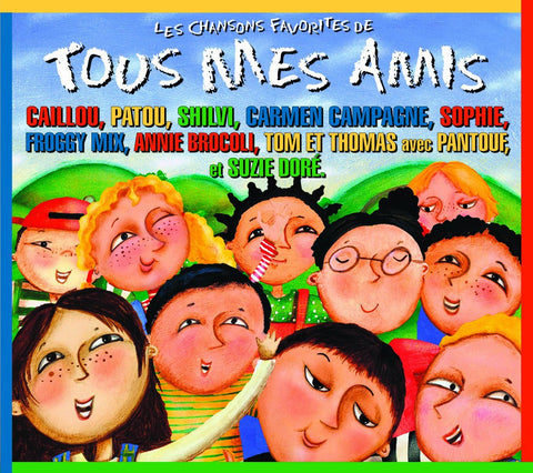 Les Chansons Favorites de Tous Mes Amis – Artistes Varies (CD, VF) — cover