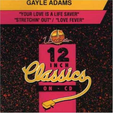 Gayle Adams – Your Love Is A Life Saver / Stretchin' Out (CD, EN)