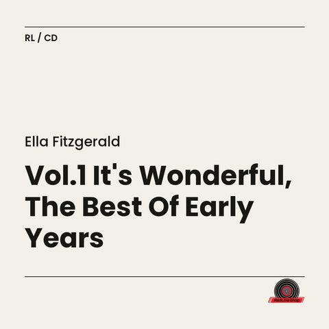 Ella Fitzgerald – Vol.1 It's Wonderful, The Best Of Early Years (CD, EN)