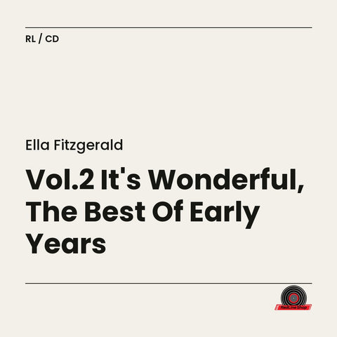 Ella Fitzgerald – Vol.2 It's Wonderful, The Best Of Early Years (CD, EN)