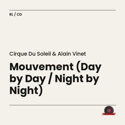 Cirque du Soleil & Alain Vinet – Mouvement (Day by Day / Night by Night) (2-disc CD, EN)